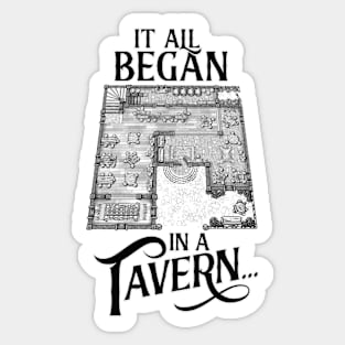 It all Began in a Tavern Old School RPG Map Sticker